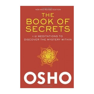 The Book of Secrets: 112 Meditations - Osho