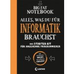 Big Fat Notebook - Alles, was du für Informatik brauchst - Das Starterkit für angehende Programmierer – Hledejceny.cz