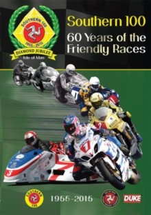 Southern 100: 60 Years of the Friendly Races DVD