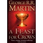 Song of Ice and Fire 4: Feast for Crows - George Raymond Ri – Hledejceny.cz