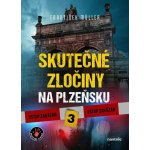 Skutečné zločiny na Plzeňsku – Hledejceny.cz