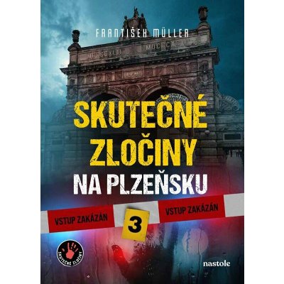 Skutečné zločiny na Plzeňsku – Hledejceny.cz
