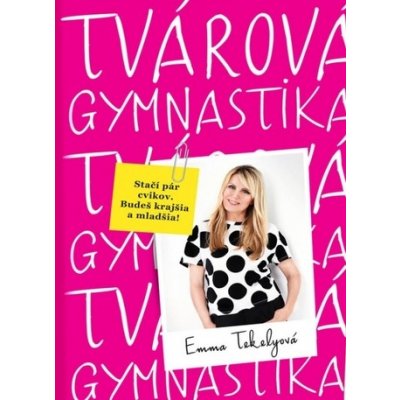 Tvárová gymnastika - Emma Tekelyová – Zboží Mobilmania