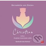 Christina 1 (Dvojčata zrozená jako světlo) - Bernadette von Dreien – Hledejceny.cz