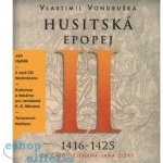 Husitská epopej II. - Vlastimil Vondruška – Hledejceny.cz