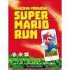 Kniha Super Mario Run - kolektiv