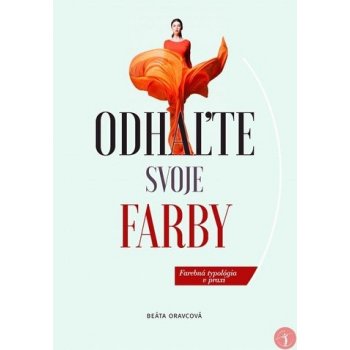 Odhaľte svoje farby - Beáta Oravcová