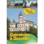 Ostravsko a Opavsko Ottův turistický průvodce – Hledejceny.cz