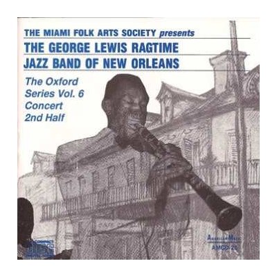 George Lewis' Ragtime Band - The Oxford Series Vol.6 Concert 2nd Half CD