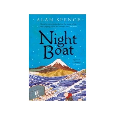 Night Boat Spence AlanPaperback – Hledejceny.cz