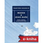 Mozek a jeho duše – Hledejceny.cz