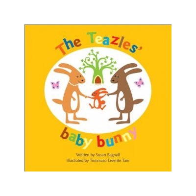 The Teazles' Baby Bunny Susan Bagnall, Tommaso Levente Tami Paperback – Zboží Mobilmania