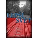 Lepší svět – Sleviste.cz