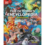 Wiacek Stephen, Walker Landry, Manning Matthew K., Scott Melanie, Jones Nick, Lee Jim - The DC Comics Encyclopedia New Edition – Hledejceny.cz