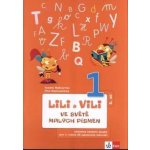 Lily a Vili - Učebnice ČJ pro 1. ročník ZŠ genetická metoda , ve světě malých písmen, 2. díl – Zboží Mobilmania