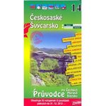 Českosaské Švýcarsko Průvodce po Č,M S + volné vstupenky a pouk – Hledejceny.cz