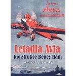 LETADLA AVIA-KONSTRUKCE BENEŠ-HAJN - Sezemský Marcel – Hledejceny.cz