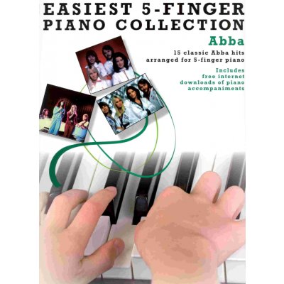 Easiest 5-Finger Piano Collection: Abba noty na pětiprstý klavír – Hledejceny.cz