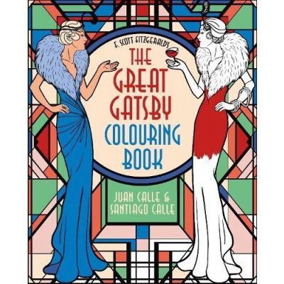 F. Scott Fitzgerald's The Great Gatsby Colouring Book – Hledejceny.cz