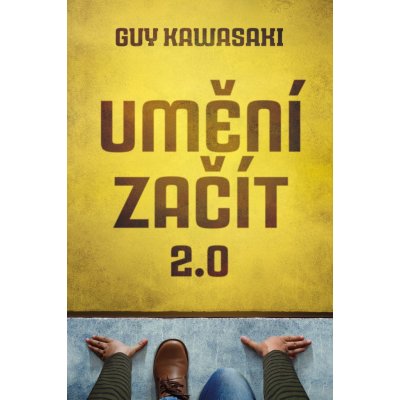 Umění začít 2.0 - Guy Kawasaki – Zboží Mobilmania