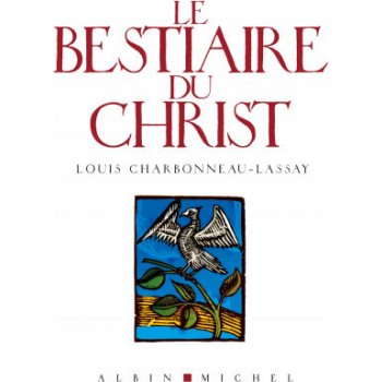 Bestiaire Du Christ Le