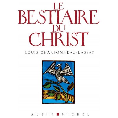 Bestiaire Du Christ Le