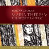 Audiokniha Maria Theresa: The Blessed Empress - Harris Sabrina D.