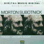 Subotnick - Touch/Jacob´s Room - Morton Subotnick CD – Hledejceny.cz