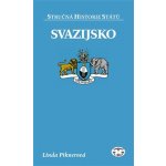 Svazijsko. Stručná historie států - Linda Piknerová - Libri – Sleviste.cz