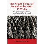 Armed Forces Of Poland In The West 1939- – Hledejceny.cz