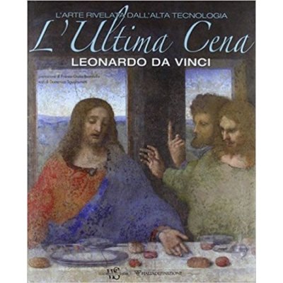 Euromedia Group, a.s. Poslední večeře, Leonardo Da Vinci: Mistrovské dílo odhalené díky moderním technologiím