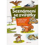 Seznámení se zvířátky - Novotná Ivana – Hledejceny.cz