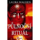 Půlnoční rituál - Walden Laura