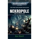 Nekropole - Dan Abnett – Hledejceny.cz