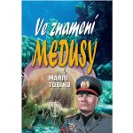 NAŠE VOJSKO - knižní distribuce s.r.o. Ve znamení medusy – Hledejceny.cz