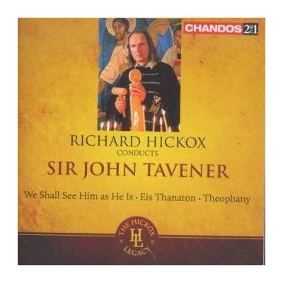 John Tavener - We Shall See Him As He Is · Eis Thanaton · Theophany CD