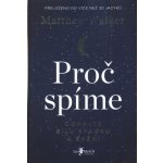 Melvil Proč spíme - Matthew Walker – Zboží Dáma