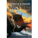 Tanec s draky - Martin George R. R.