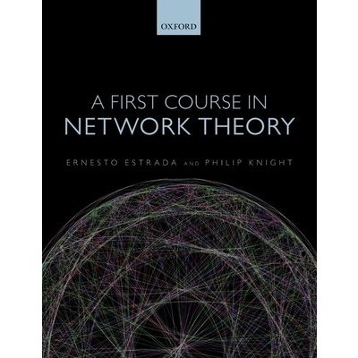 A First Course in Network Theory Estrada ErnestoPaperback