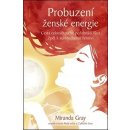 Probuzení ženské energie - Miranda Gray