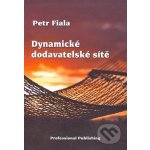 Dynamické dodavatelské sítě Fiala Petr – Hledejceny.cz