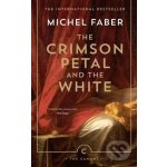 The Crimson Petal And The White - Michel Faber – Hledejceny.cz