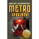 Metro 2035 - Dmitry Glukhovsky – Sleviste.cz