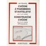 Cvičení z pozemního stavitelství pro 1. a 2. ročník Konstrukční cvičení - Jan Novotný – Zboží Mobilmania