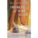 Dalajlamova kočka - Probuď v sobě kotě - Michie David – Hledejceny.cz