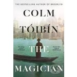 Colm Toibin - The Magician – Hledejceny.cz
