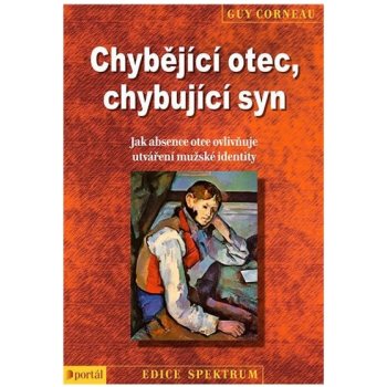 Chybějící otec, chybující syn