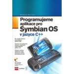 Programujeme aplikace pro Symbian OS v jazyce C++ – Hledejceny.cz