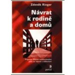 Návrat k rodině a domů, Příprava klientů institucionální péče na návrat z odloučení – Hledejceny.cz