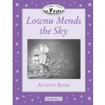 CLASSIC TALES Beginner 1 Lownu Mends the Sky ACTIVITY BOOK